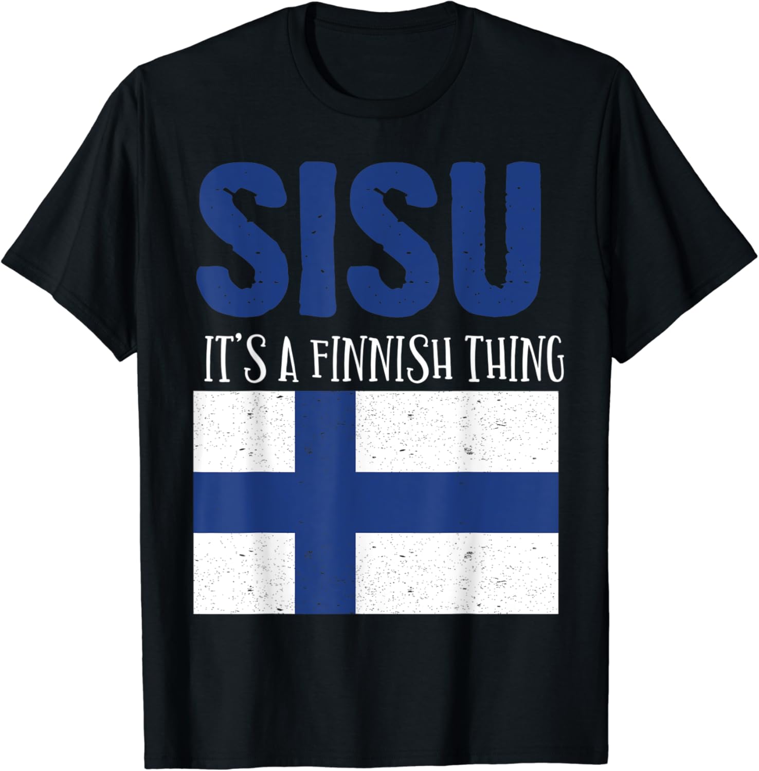 Sisu It's A Finnish Thing Flag Finland Suomi Men Women Gift